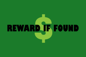 Reward if Found!